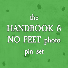 Load image into Gallery viewer, *PRE-ORDER* The Handbook and/or No Feet Photo Enamel Pin