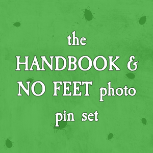 *PRE-ORDER* The Handbook and/or No Feet Photo Enamel Pin