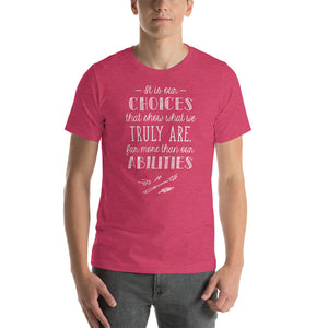 Our Choices Unisex T-Shirt